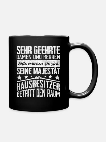 Hausbesitzer Geschenk, Häuslebauer - Tasse einfarbig - Schwarz