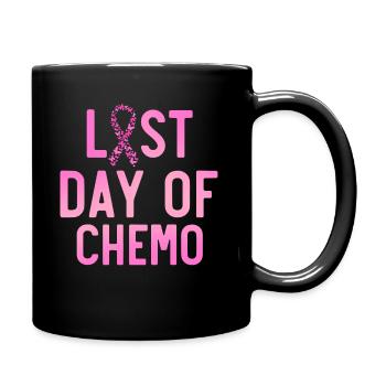 Letzter Tag Der Chemo, Krebsbewusstsein - Tasse einfarbig - Schwarz - Rechts