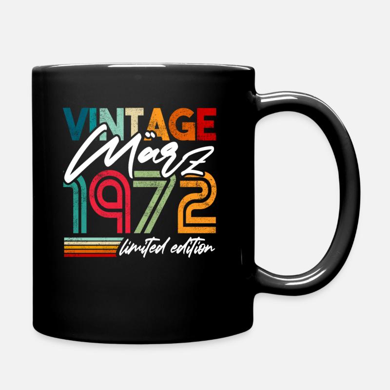 Geburtstag März 1972 Vintage März 1972 - Tasse einfarbig - Schwarz