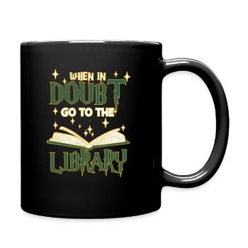 When In Doubt Go To The Library Book Reading - Full Colour Mug - black - Right