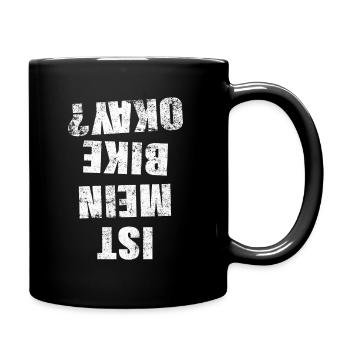 Is My Bike Okay Funny Cyclist - Full Colour Mug - black - Right