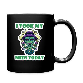 I Took My Meds Today - Full Colour Mug - black - Right