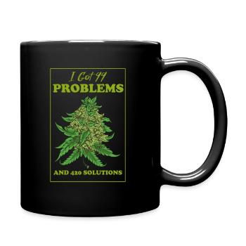 I Got 99 Problems And 420 Solutions Cannabis Weed - Full Colour Mug - black - Right