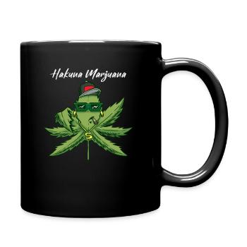 Hakuna Marijuana Funny Weed Smoking Pothead THC - Tasse einfarbig - Schwarz - Rechts