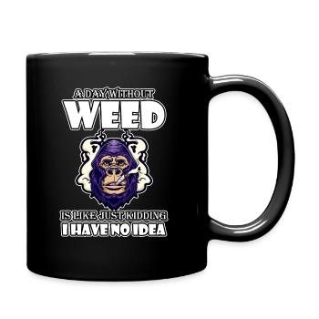 A Day Without Weed Is Like Cannabis Weed Smoking - Full Colour Mug - black - Right