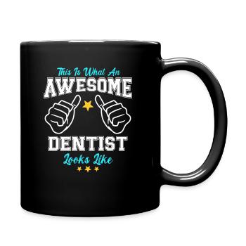This Is What An Awesome Dentist Looks Like - Tasse einfarbig - Schwarz - Rechts