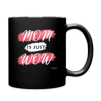 MOM is just WOW - Full Colour Mug - black - Right