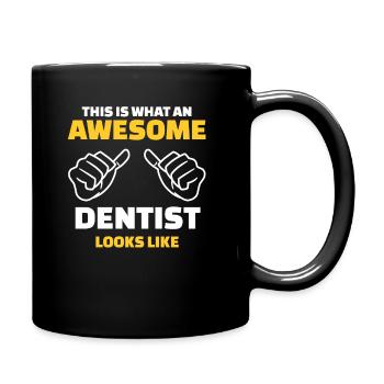 This Is What An Awesome Dentist Looks Like - Tasse einfarbig - Schwarz - Rechts
