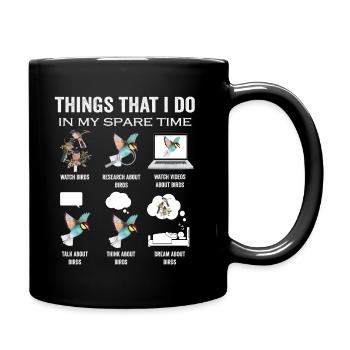 Lustige Vögel lieben Dinge, die ich in meiner Freizeit mache - Tasse einfarbig - Schwarz - Rechts