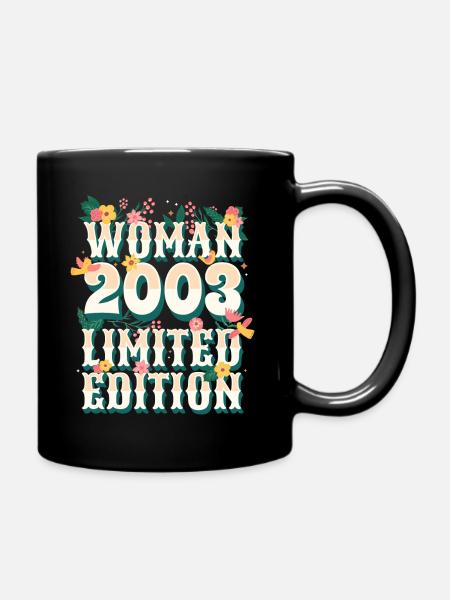 Geburtstagsfrau Jahrgang 2003 Frau 20 Jahre - Tasse einfarbig - Schwarz