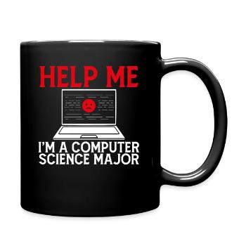 Help Me I'm a Computer Science Major Funny - Full Colour Mug - black - Right