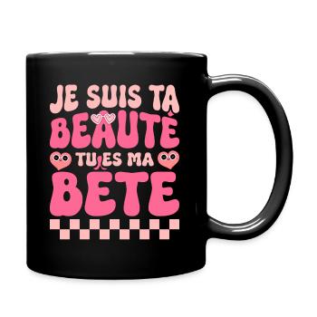 Je Suis Ta Beauté Humour Saint Valentin Couple - Mug uni - noir - Droite