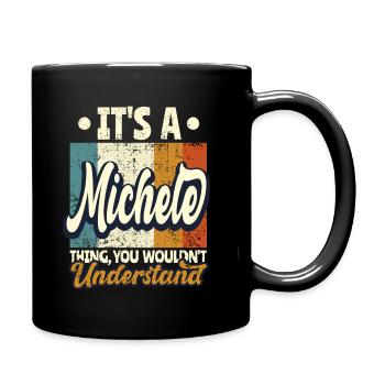Michele Nom Cadeau Personnalisé Devis Drôle - Mug uni - noir - Droite