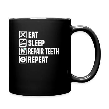 Manger SLeep Réparation des dents Répéter Cadeau Dentiste - Mug uni - noir - Droite