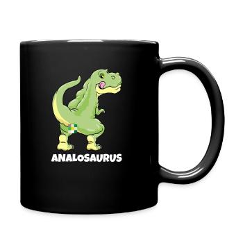 Analosaurus T-Rex Pervers Lgbtq Sprüche Geschenk - Tasse einfarbig - Schwarz - Rechts