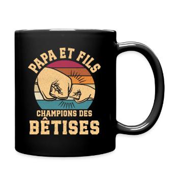 Papa Et Fils Champions Des Bêtises Papa Humour - Mug uni - noir - Droite