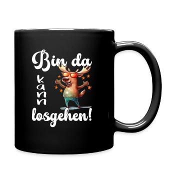 Bin da kann losgehen - Tasse einfarbig - Schwarz - Rechts