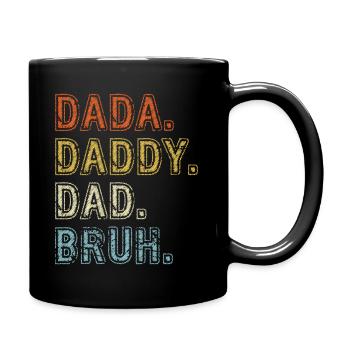 Dada Papa Bruh Vatertagsgeschenk 2023 - Tasse einfarbig - Schwarz - Rechts