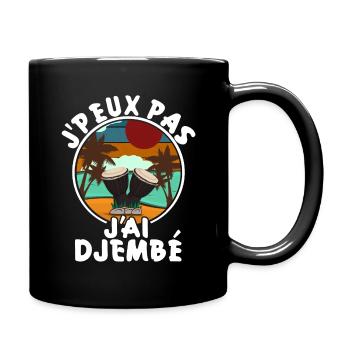 J peux Pas J ai Djembé Tambours Africains - Mug uni - noir - Droite