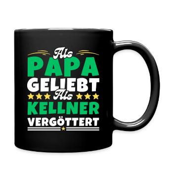 Als Papa geliebt, als Kellner vergöttert - Tasse einfarbig - Schwarz - Rechts