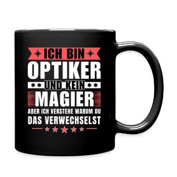 Ich bin Optiker und kein Magier - Tasse einfarbig - Schwarz - Rechts