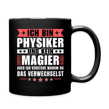 Ich bin Physiker und kein Magier - Tasse einfarbig - Schwarz - Rechts