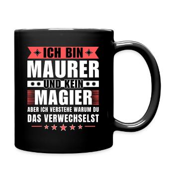 Ich bin Maurer und kein Magier - Tasse einfarbig - Schwarz - Rechts