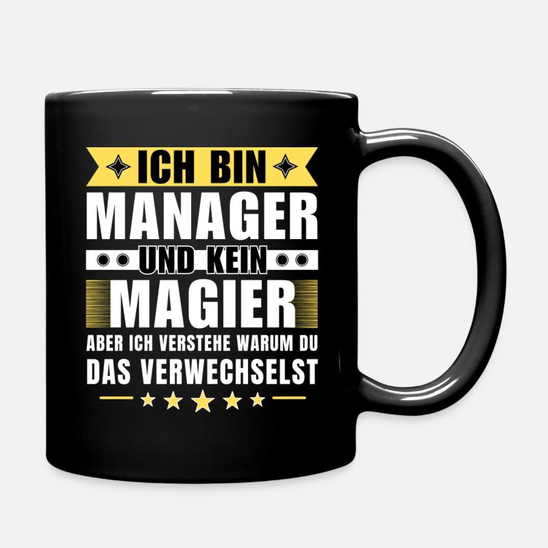 Ich bin Manager und kein Magier - Tasse einfarbig - Schwarz