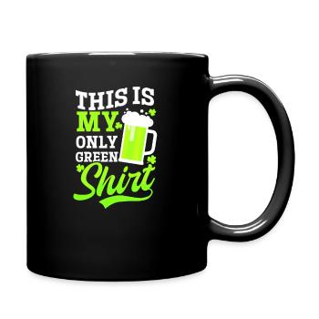 Drôle de St Patricks Day c’est ma seule tenue verte - Mug uni - noir - Droite