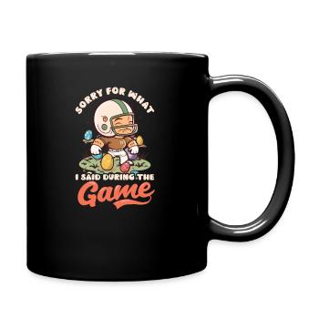 Fußball Ostern Entschuldigung, was während des Spiels gesagt wurde - Tasse einfarbig - Schwarz - Rechts