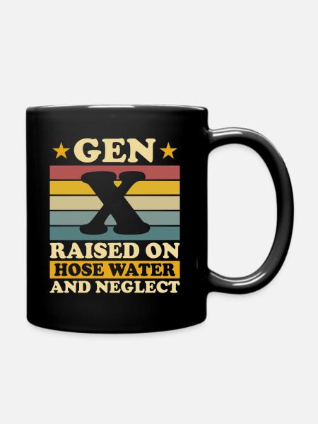 Generation X Humor - Tasse einfarbig - Schwarz