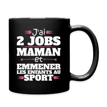 2 Jobs Maman Et Enfants Au Sport Humour Maman - Mug uni - noir - Droite