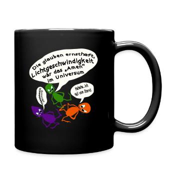 Ist Lichtgeschwindigkeit das Amen im Universum? - Tasse einfarbig - Schwarz - Rechts
