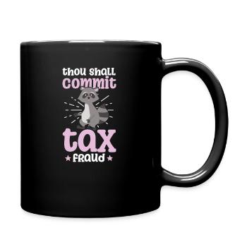 Tax Fraud Thou Should Commit Racoon - Full Colour Mug - black - Right