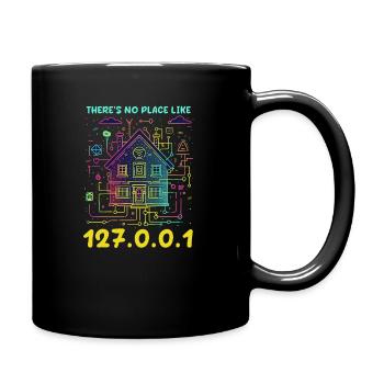 Network Engineering There's No Place Like 127.0.0. - Full Colour Mug - black - Right