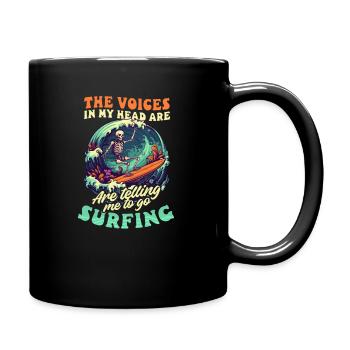 Surfer Voices In Head Tell Me Surfing - Full Colour Mug - black - Right