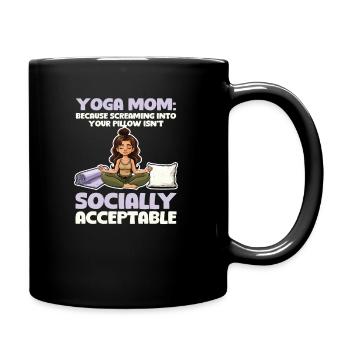 Une maman de yoga qui crie dans l’oreiller n’est pas acceptable - Mug uni - noir - Droite
