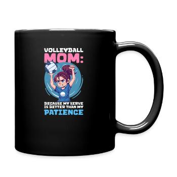Volleyball Mom My Serve Better Than My Patience - Full Colour Mug - black - Right