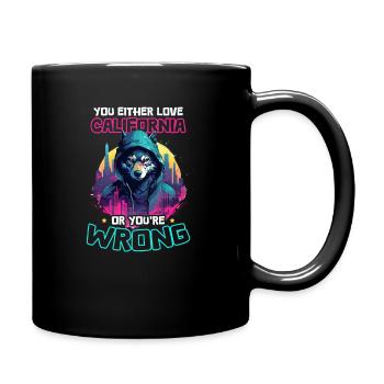 California Lover Either Live In California Or Wron - Full Colour Mug - black - Right