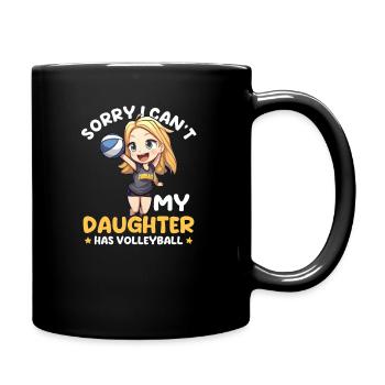 Volleyball Dad Sorry Can't Daughter Has Volleyball - Full Colour Mug - black - Right