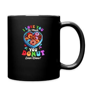 Donut liebt dich so sehr Donut sogar kennen - Tasse einfarbig - Schwarz - Rechts