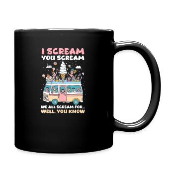 Eisliebhaber, nach dem wir alle schreien... Nun, du weißt schon - Tasse einfarbig - Schwarz - Rechts