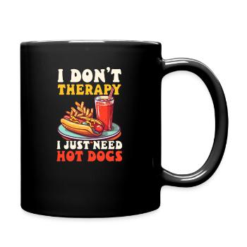 Hot-dog Ne pas avoir besoin de hot-dogs - Mug uni - noir - Droite