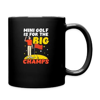 Minigolf ist für die großen Champions - Tasse einfarbig - Schwarz - Rechts