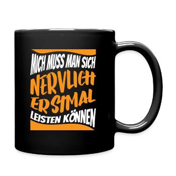 Lustiger Spruch Sarkasmus Ironie Humor Witzig - Tasse einfarbig - Schwarz - Rechts
