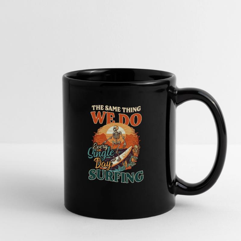 Surfer Same Thing Every Day Skeleton Full Colour Mug
