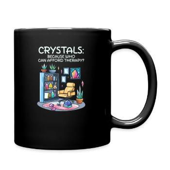 Collectionneur de cristaux Parce que qui peut se permettre une thérapie ? - Mug uni - noir - Droite