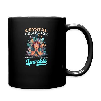 Crystal Collector Parce que l’âge adulte a besoin d’éclat - Mug uni - noir - Droite