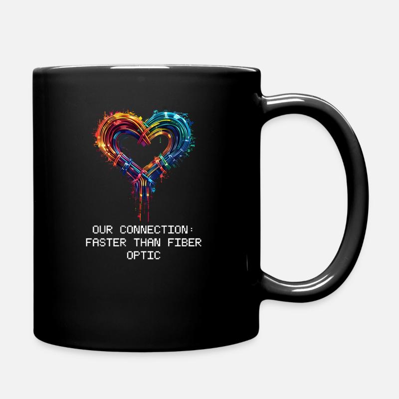 Geek Love Our Connection: Schneller als Glasfaser - Tasse einfarbig - Schwarz