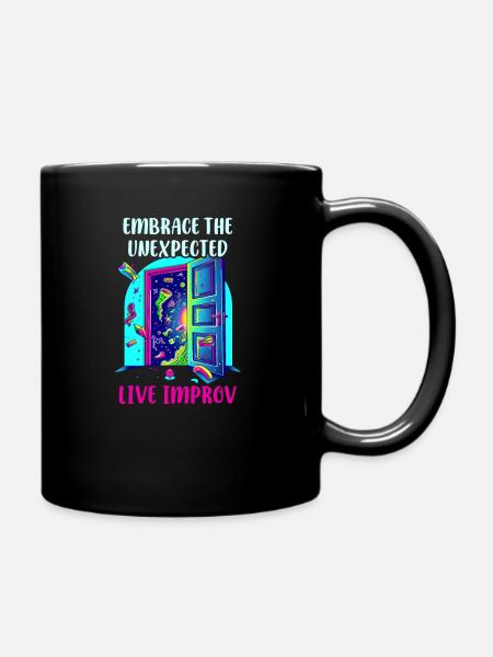 Théâtre d’improvisation Embrassez l’inattendu : Improvisation en direct - Mug uni - noir
